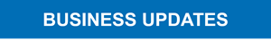Business Updates Business Updates